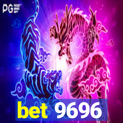 bet 9696